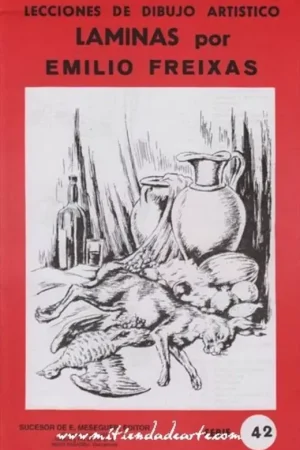 Mejor Precio Láminas de dibujo artístico por Emilio Freixas SR42 Bodegones