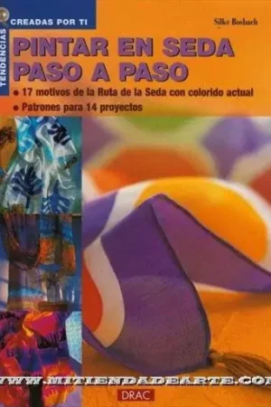 Pintar en Seda paso a paso Solo Por Tiempo Limitado