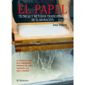 El Papel. Técnicas y metodos tradicionales de elaboración, Parramón *** Hecho A Mano