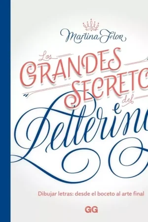 Los grandes secretos del Lettering Moderno