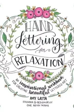 Últimas Unidades Hand Lettering for relaxation Amy Latta