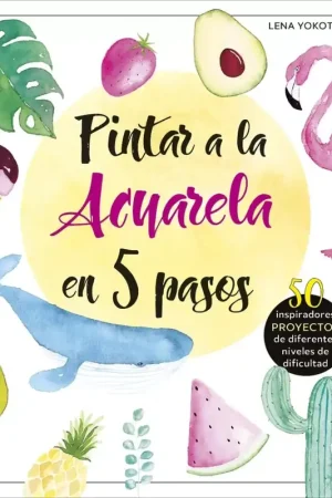 Envío Gratis Pintar a la acuarela en 5 pasos