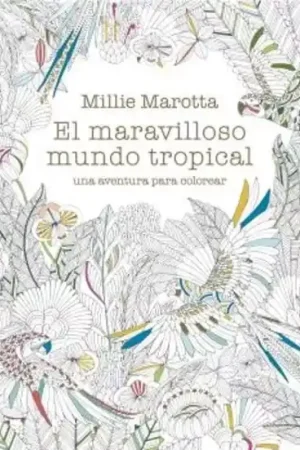 Oferta Maravilloso mundo tropical