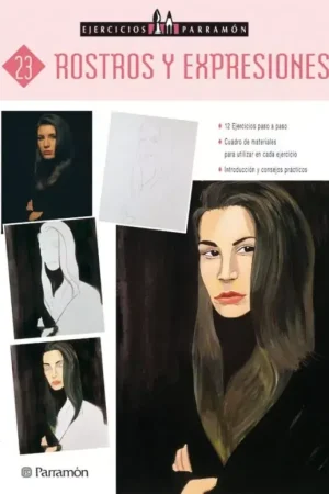 Garantía De Devolución De Dinero Ejercicios Parramón 23 Rostros y expresiones