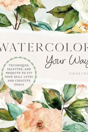 Venta Final Watercolor Your Way techniques, palettes and projects