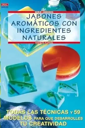 LIBRO CREA JABONES AROMÁTICOS Favorito De Clientes
