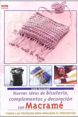 LIBRO MACRAMÉ BISUTERÍA, COMPLEMENTOS Y DECORACIÓN Promoción
